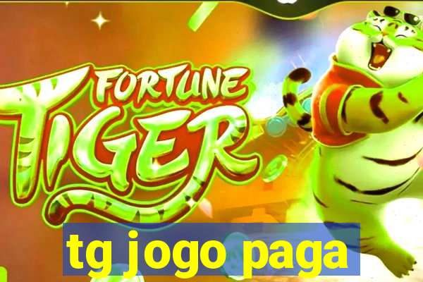 tg jogo paga